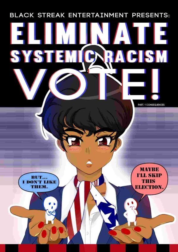 Eliminate Systemic Racism - VOTE!